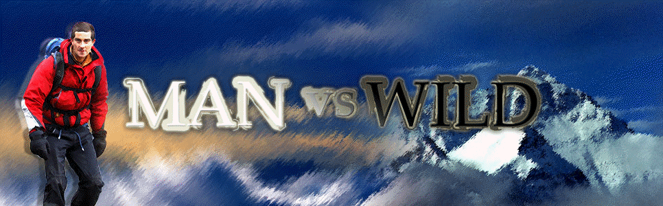 man vs wild [ΰ vs ڿ] Ŀ´Ƽ