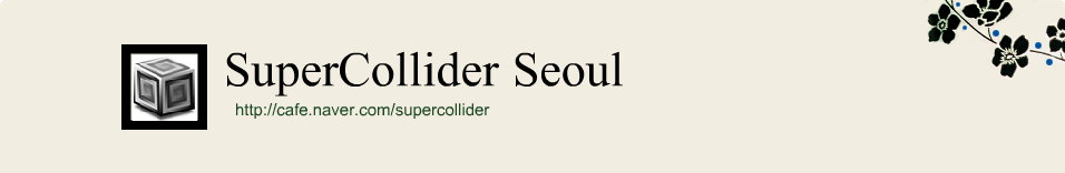 SuperCollider Seoul