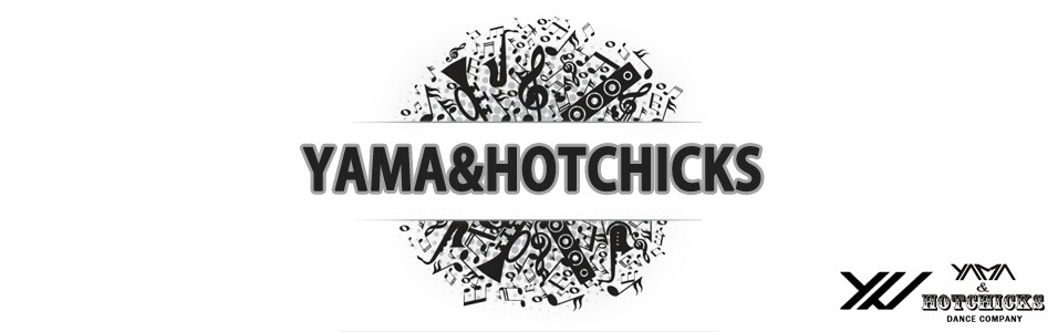YAMA&Hotchicks