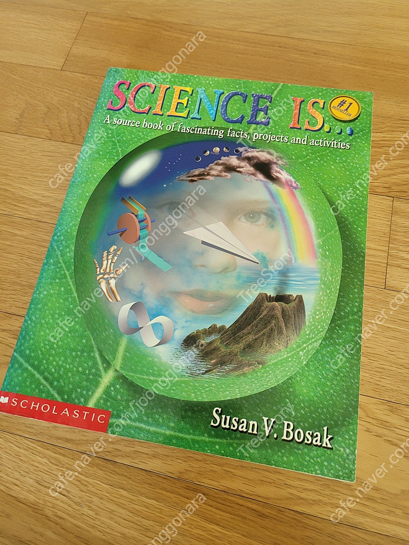Science Is...: A Source Book of Fascinating Facts, Projects and Activities