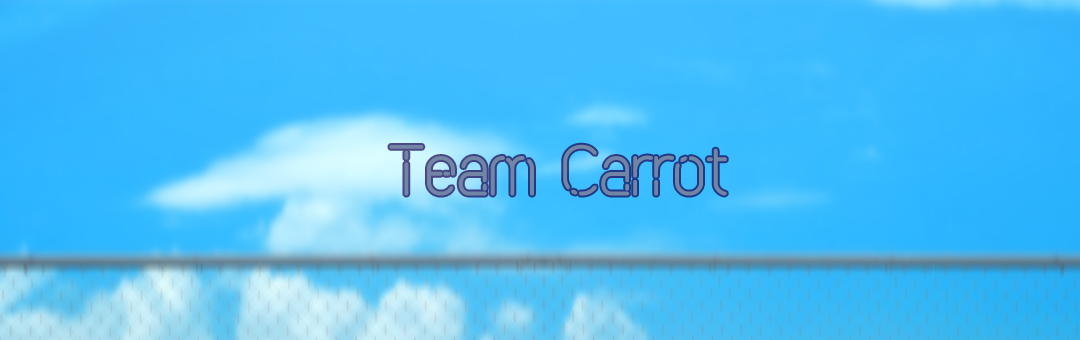 [Team Carrot]