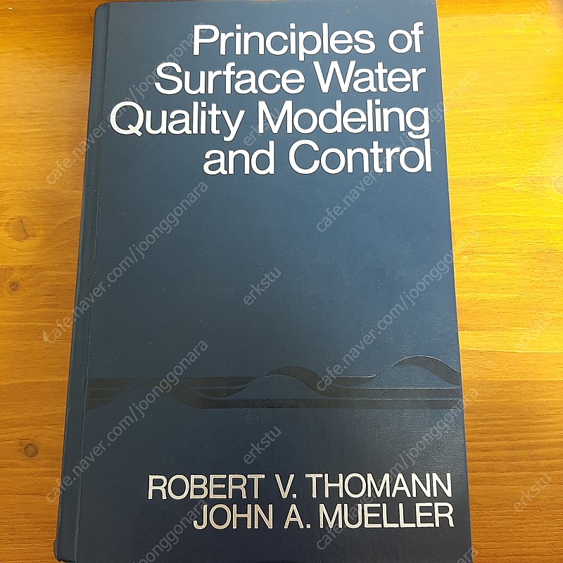 Principles of surface water quality modeling and contrl-robert v.thomann,john a.mueller