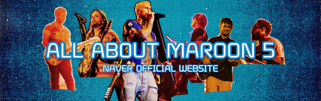 All About Maroon 5 :: The Maroonest