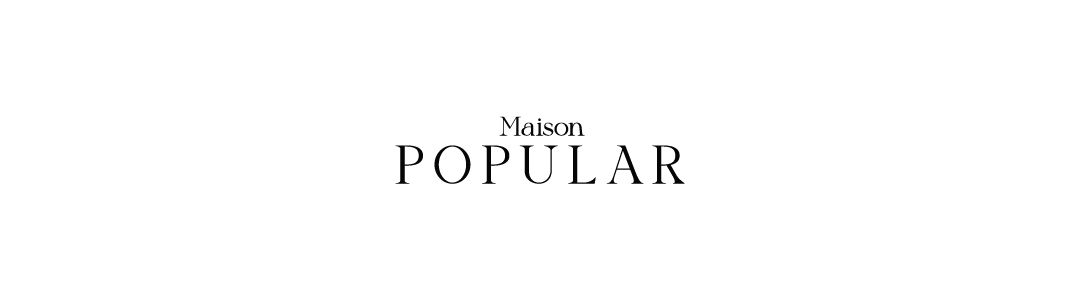 MAISON POPULAR [메종 파퓰러_Total online fashion]