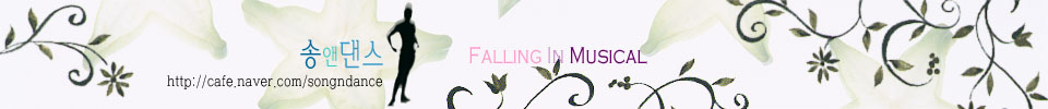 [][۾ش-Song&Dance]Falling in Musical